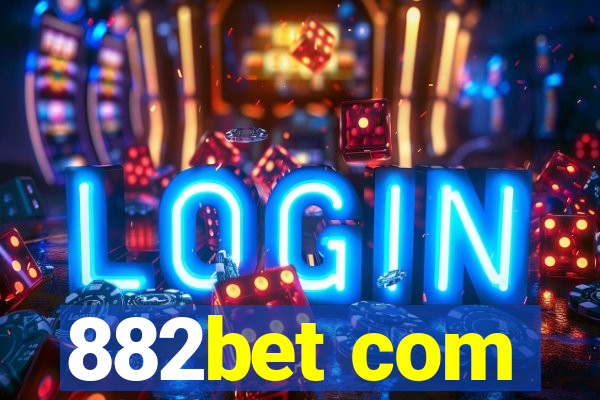 882bet com